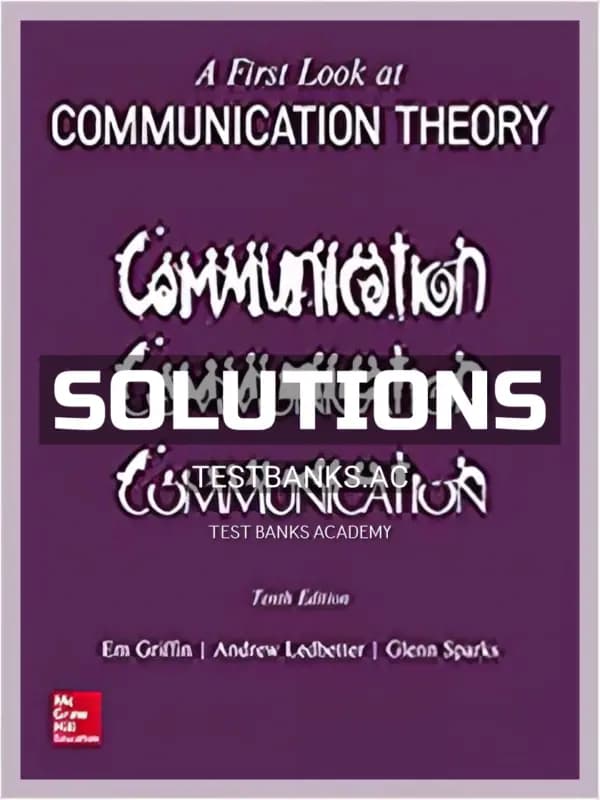 Cover for Solutions Manual for First Look at Communication Theory 10th Edition by Griffin