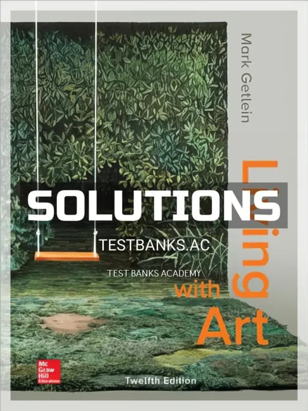 Cover for Solutions Manual for Living with Art 12th Edition by Getlein
