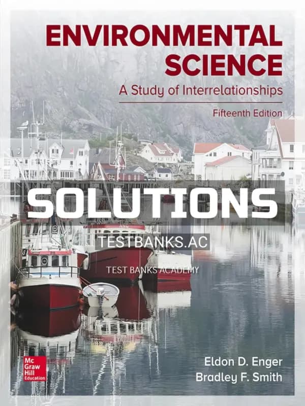 Cover for Solutions Manual for Environmental Science 15th Edition by Enger