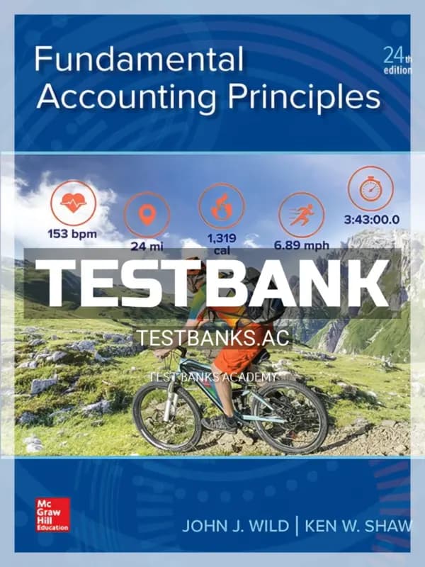 Cover for Test Bank for Fundamental Accounting Principles 24th Edition by Wild