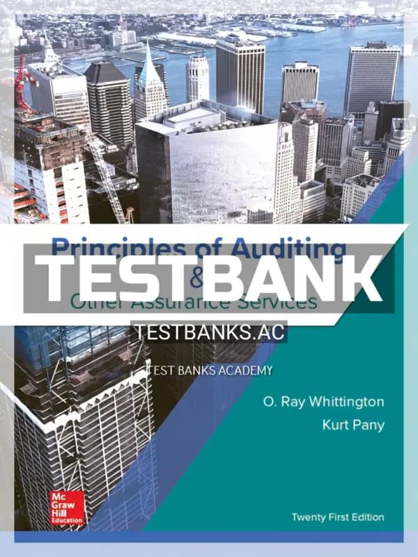 Cover for Test Bank for Principles of Auditing and Other Assurance Services 21st Edition by Whittington