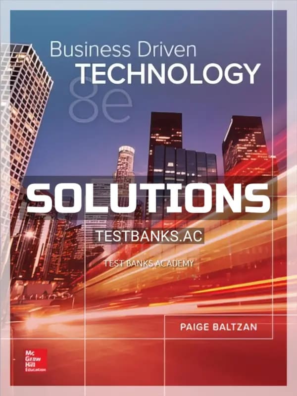 Cover for Solutions Manual for Business Driven Technology 8th Edition by Baltzan