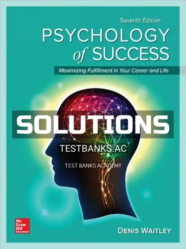 Cover for Solutions Manual for Psychology of Success 7th Edition by Waitley