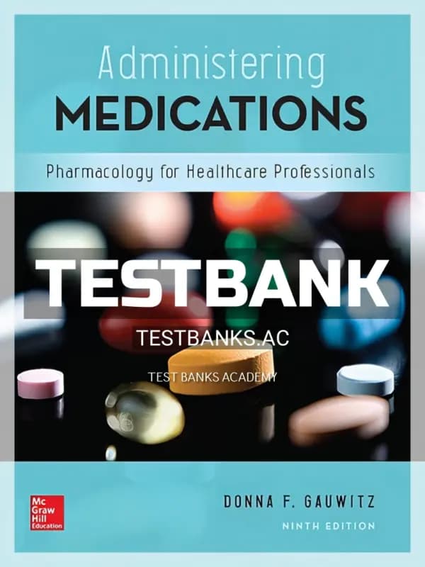 Cover for Test Bank for Administering Medications 9th Edition by Gauwitz