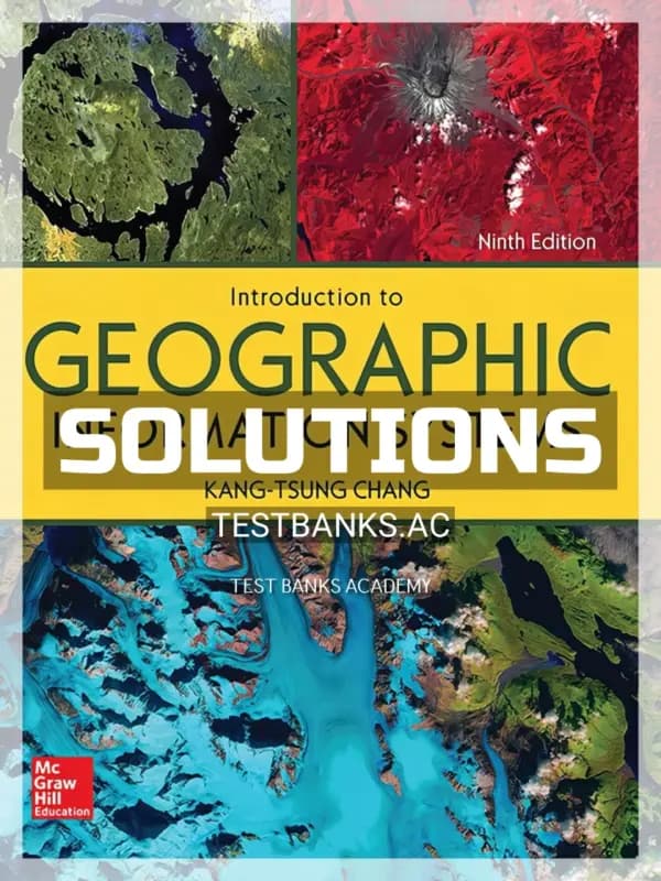 Cover for Solutions Manual for Introduction to Geographic Information Systems 9th Edition by Chang