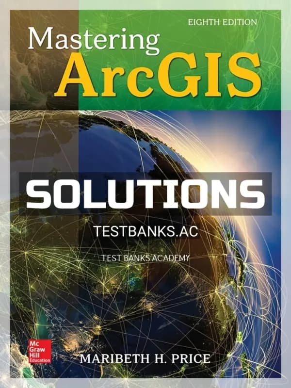 Cover for Solutions Manual for Mastering ArcGIS 8th Edition by Price