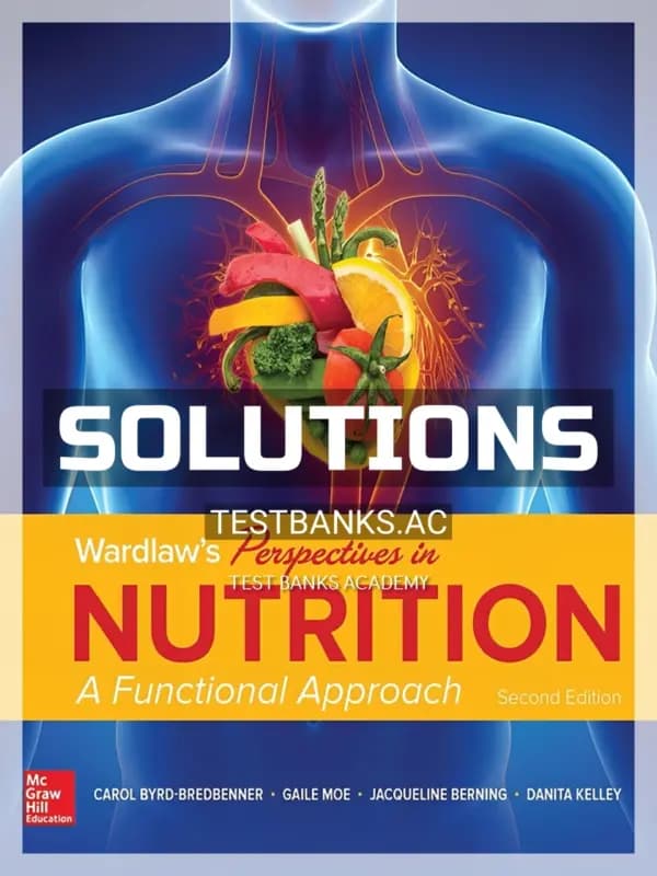 Cover for Solutions Manual for Wardlaw’s Perspectives in Nutrition A Functional Approach 2nd Edition by Byrd-Bredbenner