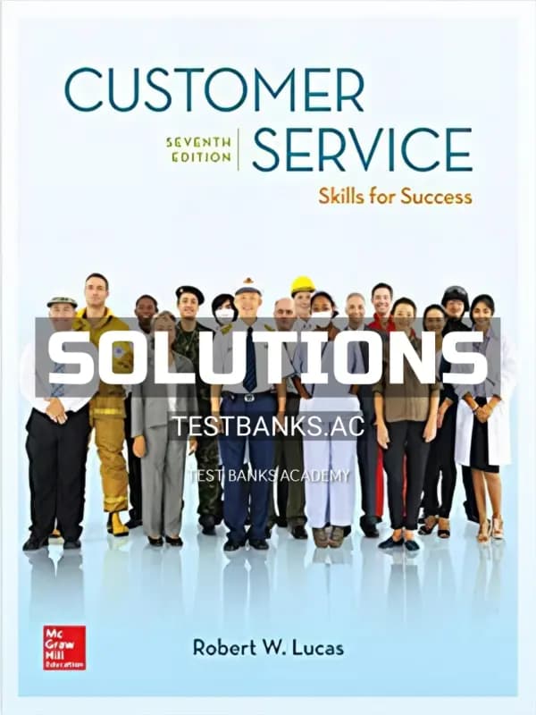 Cover for Solutions Manual for Customer Service Skills for Success 7th Edition by Lucas