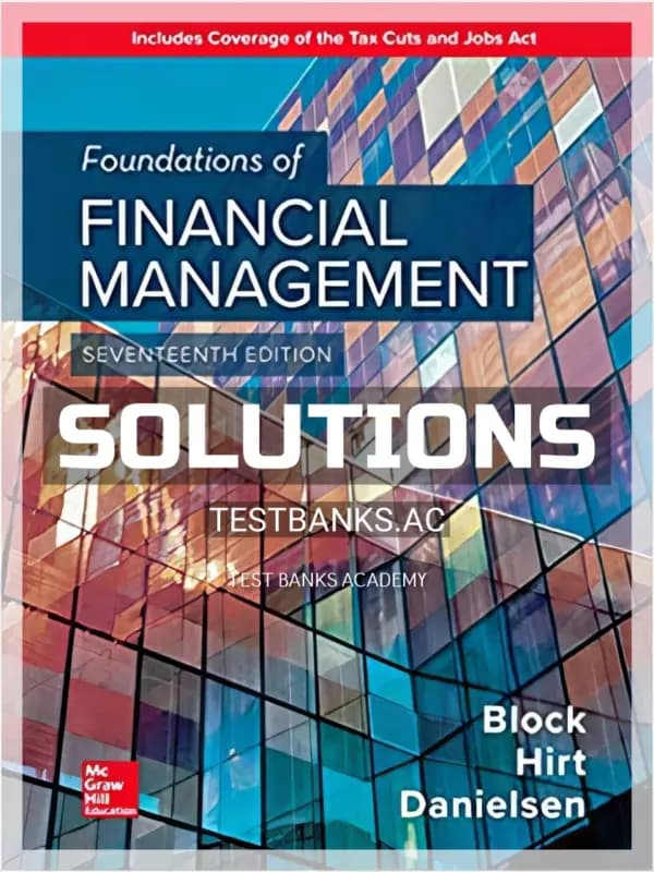 Cover for Solutions Manual for Foundations of Financial Management 17th Edition by Block