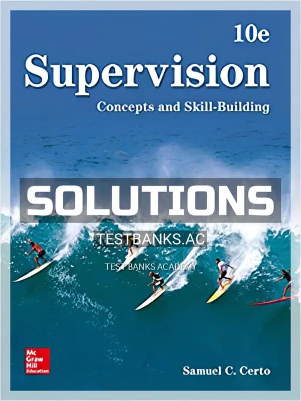 Cover for Solutions Manual for Supervision Concepts and Skill Building 10th Edition by Certo
