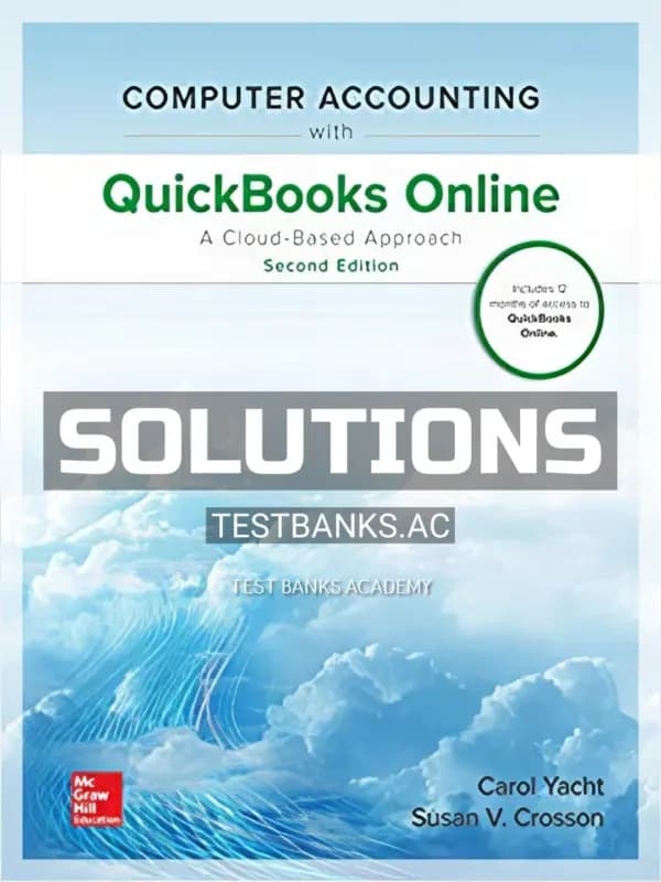 Cover for Solutions Manual for Computer Accounting with QuickBooks Online A Cloud Based Approach 2nd Edition by Yacht
