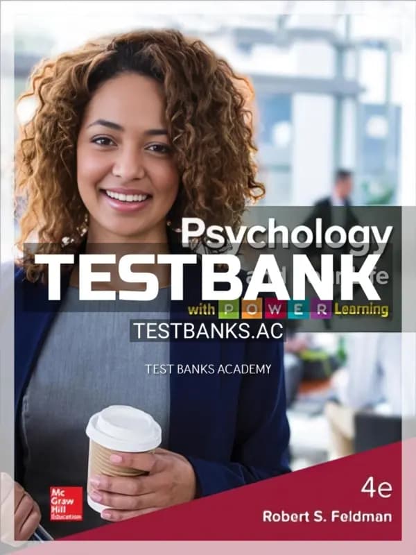 Cover for Test Bank for Psychology and Your Life with P.O.W.E.R Learning 4th Edition by Feldman