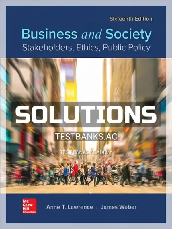 Cover for Solutions Manual for Business and Society 16th Edition by Lawrence