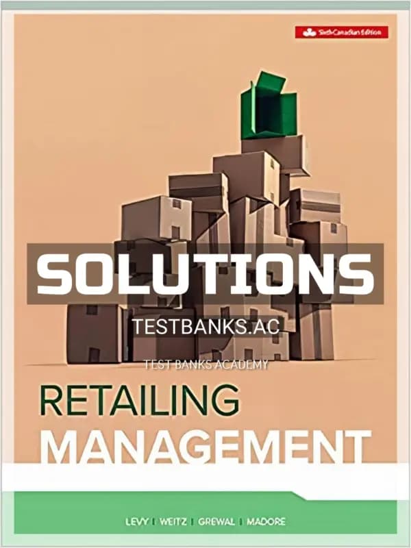 Cover for Solutions Manual for Retailing Management 6th CA Edition by Levy