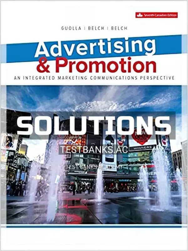 Cover for Solutions Manual for Advertising and Promotion 7th CA Edition by Guolla