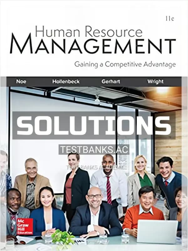 Cover for Solutions Manual for Human Resource Management 11th Edition by Noe