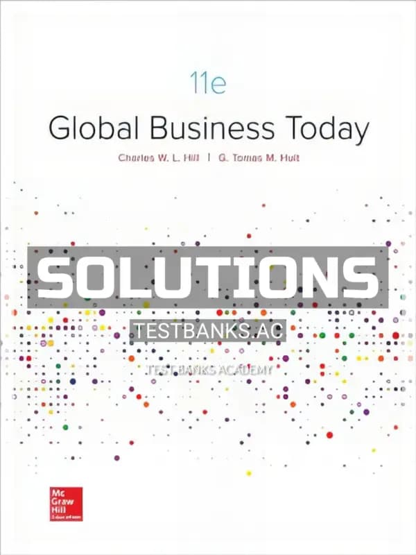 Cover for Solutions Manual for Global Business Today 11th Edition by Hill