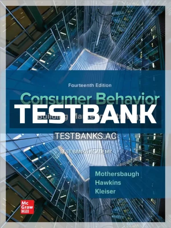 Cover for Test Bank for Consumer Behavior 14th Edition by Mothersbaugh