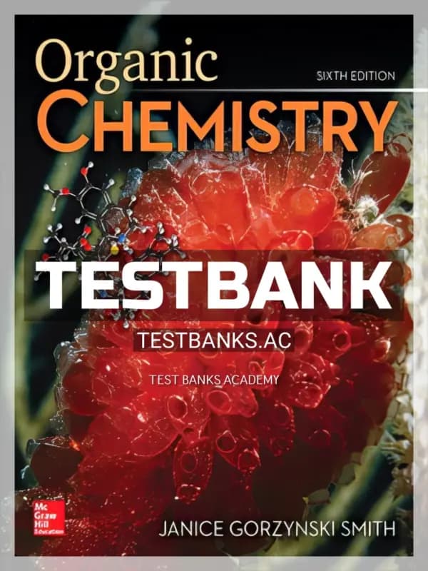Cover for Test Bank for Organic Chemistry 6th Edition by Smith