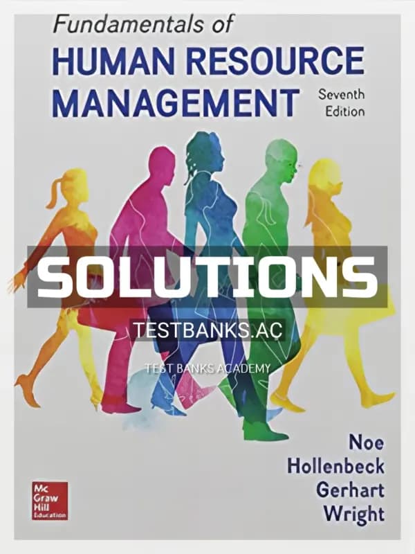 Cover for Solutions Manual for Fundamentals of Human Resource Management 7th Edition by Noe
