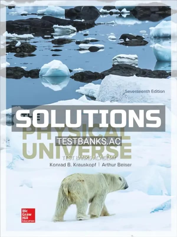 Cover for Solutions Manual for Physical Universe 17th Edition by Krauskopf