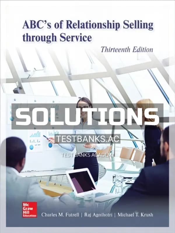 Cover for Solutions Manual for ABC’s of Relationship Selling through Service 13th Edition by Futrell