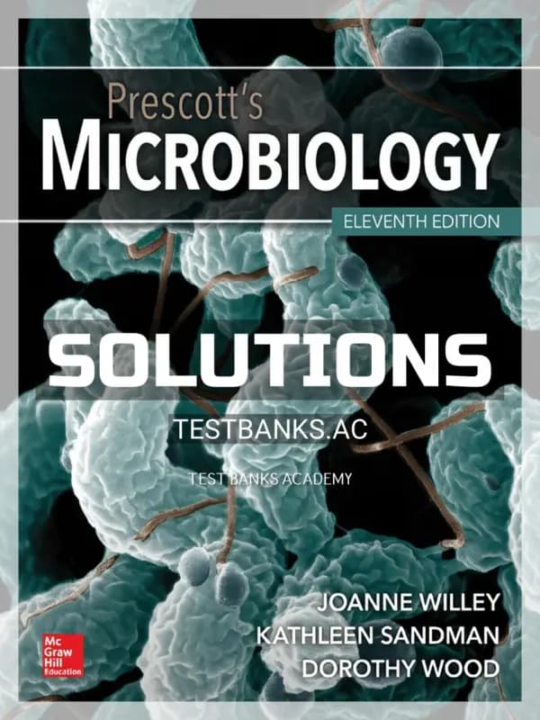 Cover for Solutions Manual for Prescott’s Microbiology 11th Edition by Willey