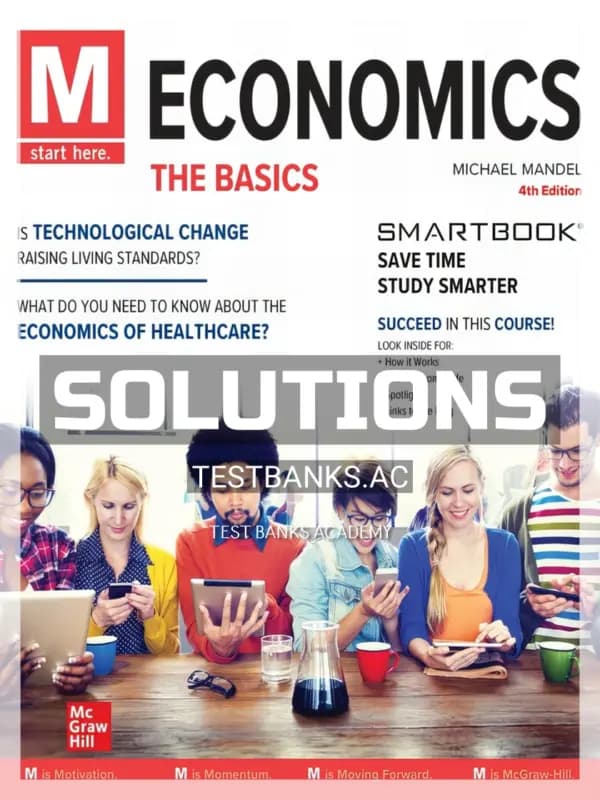 Solutions Manual for M Economics The Basics 4th Edition by Mandel cover