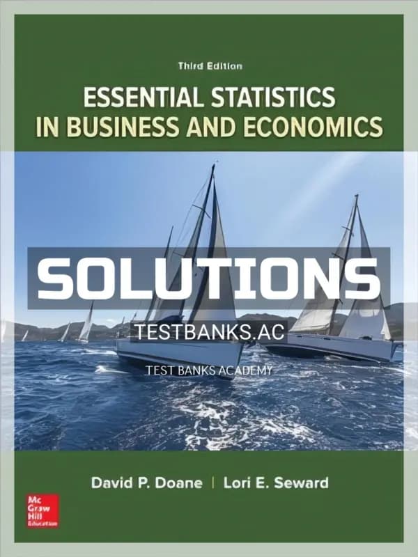 Cover for Solutions Manual for Essential Statistics in Business and Economics 3rd Edition by Doane
