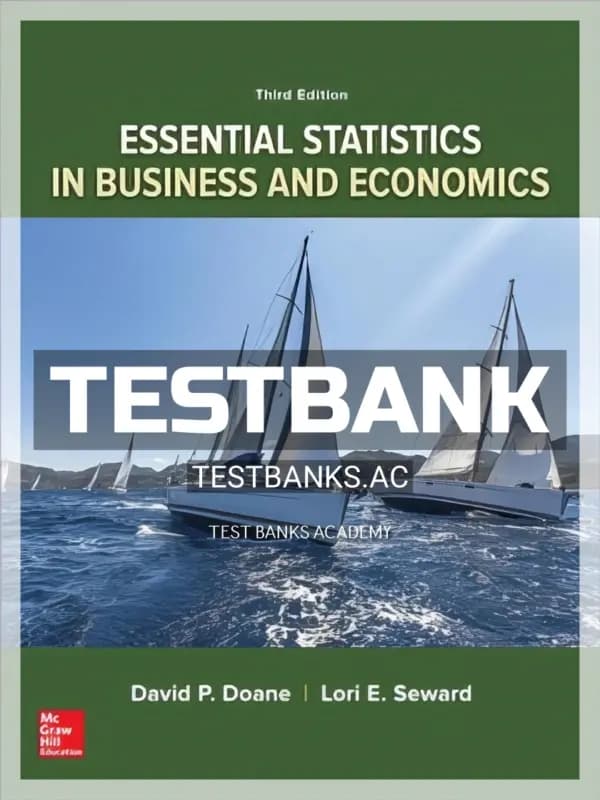 Cover for Test Bank for Essential Statistics in Business and Economics 3rd Edition by Doane