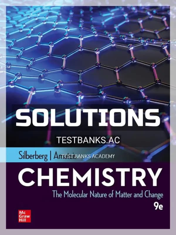 Cover for Solutions Manual for Chemistry Molecular Nature of Matter and Change 9th Edition by Silberberg