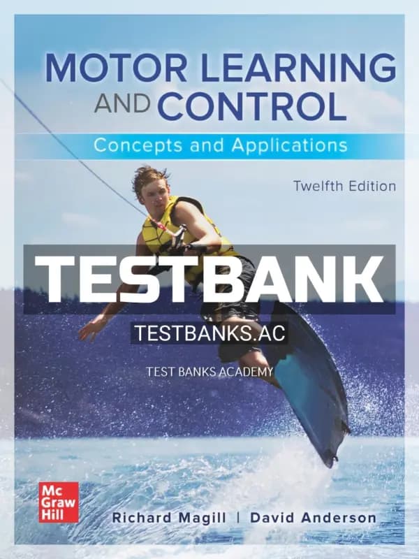 Cover for Test Bank for Motor Learning and Control 12th Edition by Magill