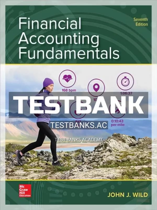 Cover for Test Bank for Financial Accounting Fundamentals 7th Edition by Wild