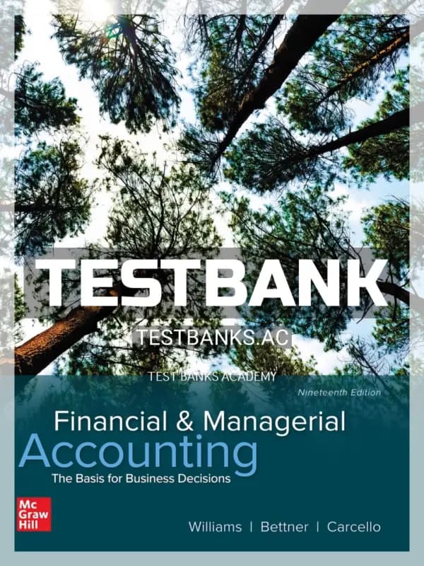 Cover for Test Bank for Financial and Managerial Accounting 19th Edition by Williams