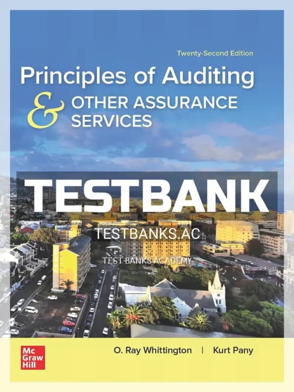 Cover for Test Bank for Principles of Auditing and Other Assurance Services 22nd Edition by Whittington