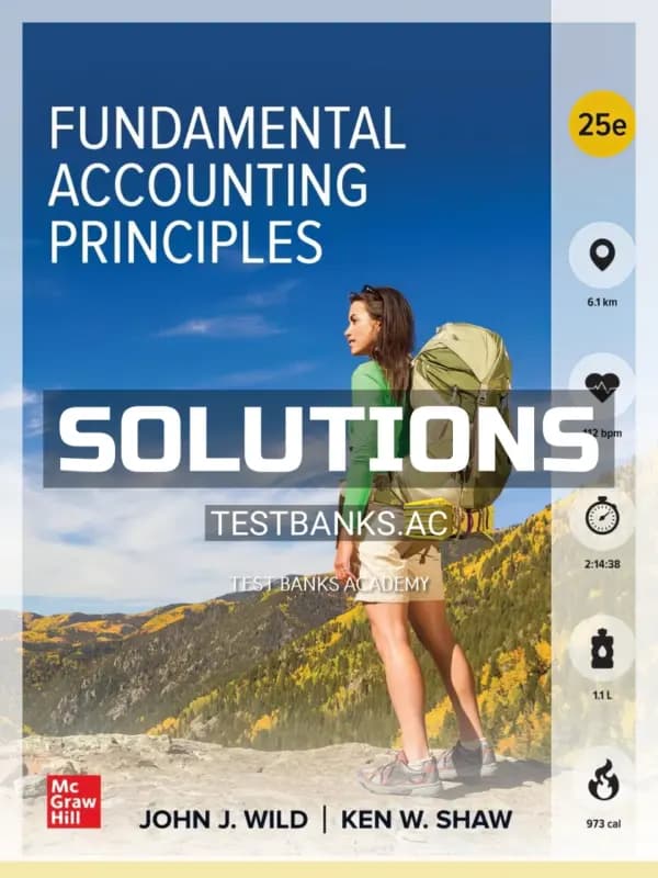 Solutions Manual for Fundamental Accounting Principles 25th Edition by Wild cover
