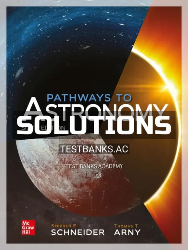 Cover for Solutions Manual for Pathways to Astronomy 6th Edition by Schneider