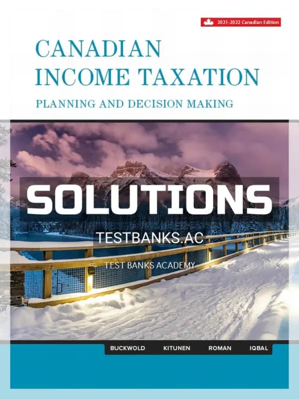 Cover for Solutions Manual for Canadian Income Taxation 2021 2022 24th CA Edition by Buckwold