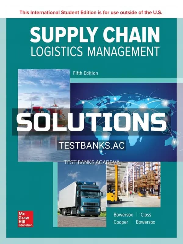 Cover for Solutions Manual for Supply Chain Logistics Management 5th Edition by Bowersox