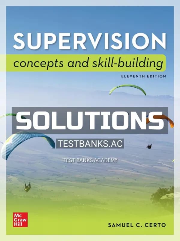Cover for Solutions Manual for Supervision Concepts and Skill Building 11th Edition by Certo