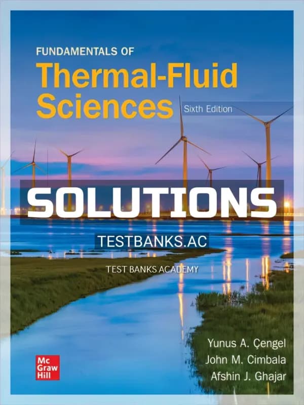 Cover for Solutions Manual for Fundamentals of Thermal Fluid Sciences 6th Edition by Cengel