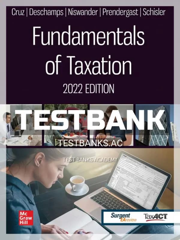 Cover for Test Bank for Fundamentals of Taxation 2022 Edition 15th Edition by Cruz