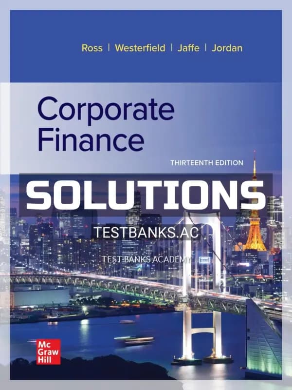 Cover for Solutions Manual for Corporate Finance 13th Edition by Ross