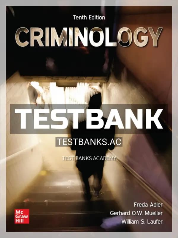 Cover for Test Bank for Criminology 10th Edition by Adler