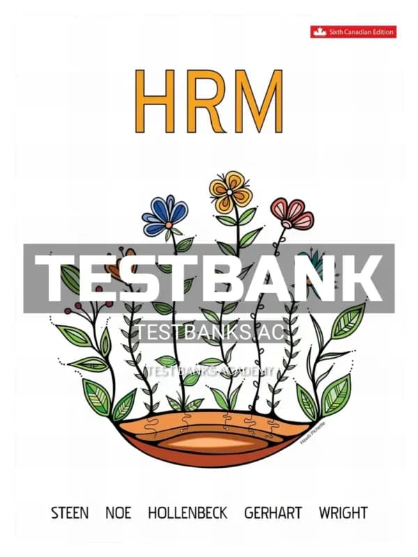 Cover for Test Bank for Human Resource Management 6th CA Edition by Steen