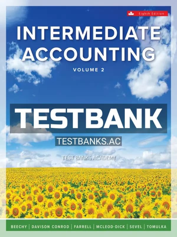 Cover for Test Bank for Intermediate Accounting Volume 2 8th CA Edition by Beechy