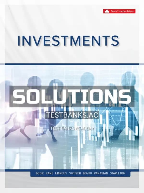 Cover for Solutions Manual for Investments 10th CA Edition by Bodie
