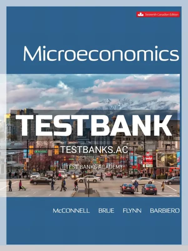 Cover for Test Bank for Microeconomics 16th CA Edition by McConnell