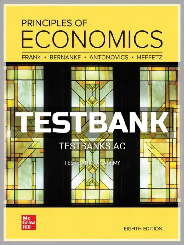 Cover for Test Bank for Principles of Economics 8th Edition by Frank
