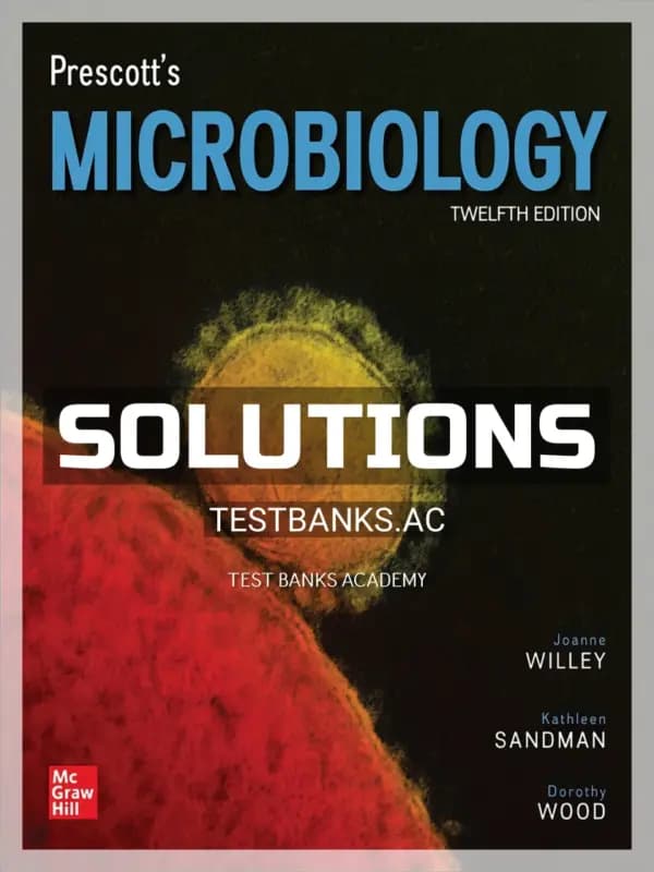 Cover for Solutions Manual for Prescotts Microbiology 12th Edition by Willey